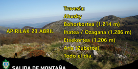 Iparralde -Travesía- Collado Ahuski - Bohokortea (1.214 m)- Ihatea (1.286 m) Etxekortea (1.206 m) - Arla. Todo el día